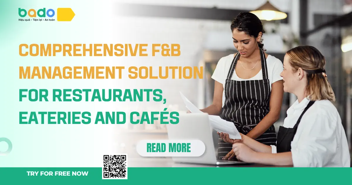 Comprehensive F&B Management Solution for Restaurants, Eateries and Cafés